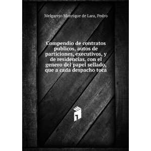   despacho toca Pedro Melgarejo Manrique de Lara  Books