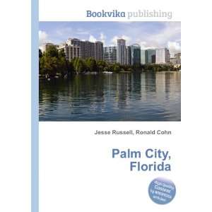  Palm City, Florida Ronald Cohn Jesse Russell Books