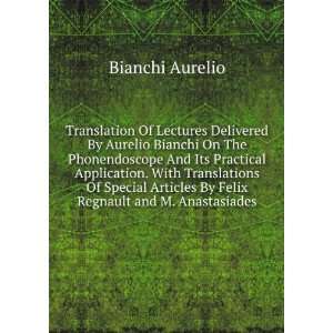   Regnault and M. Anastasiades (9785874659264) Bianchi Aurelio Books