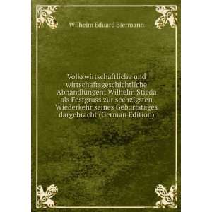   dargebracht (German Edition) Wilhelm Eduard Biermann Books