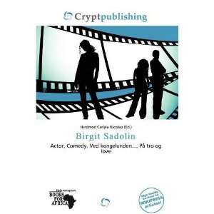    Birgit Sadolin (9786139551453) Hardmod Carlyle Nicolao Books