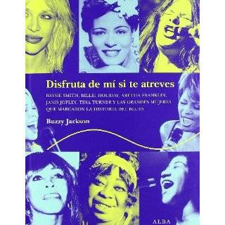Disfruta de Mi Si Te Atreves (Spanish Edition) by Buzzy Jackson (Sep 