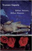   Other Voices, Other Rooms by Truman Capote, Knopf 