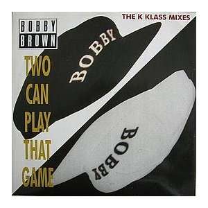  BOBBY BROWN / TWO CAN PLAY THAT GAME (REMIXES) BOBBY 
