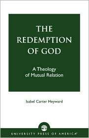 Redemption Of God, (0819123900), Carter Heyward, Textbooks   Barnes 