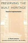 Preserving the Built Heritage Tools for Implementation, (0874518318 