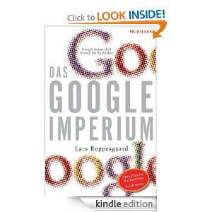 Das Google Imperium (German Edition) Lars Reppesgaard  