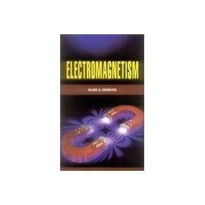 Electromagnetism Hilary D. Brewster 9789380179339  Books