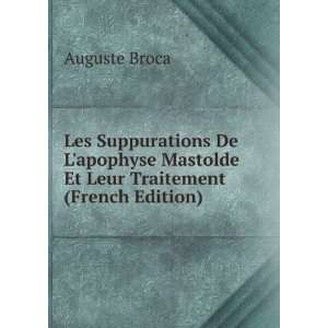   Et Leur Traitement (French Edition) Auguste Broca  Books