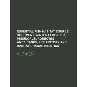  Essential fish habitat source document. Winter flounder 