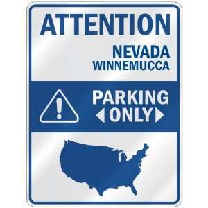  ATTENTION  WINNEMUCCA PARKING ONLY  PARKING SIGN USA 
