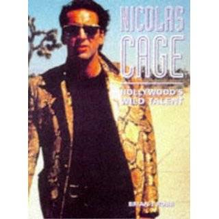 Nicolas Cage Hollywoods Wild Talent by Brian J. Robb ( Paperback 