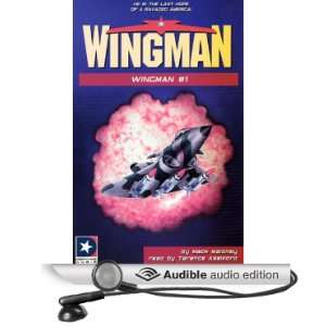  Wingman #1 Wingman (Audible Audio Edition) Mack Maloney 