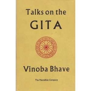  Talks on the Gita Acharya Vinoba Bhave, Jayaprakash 