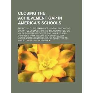  Closing the achievement gap in Americas schools the No 