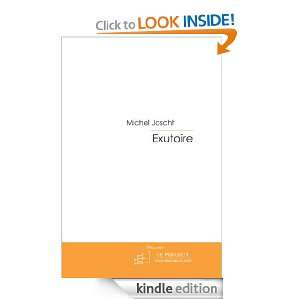 Exutoire (French Edition) Michel Joscht  Kindle Store