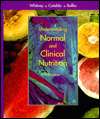 Understanding Normal and Clinical Nutrition, (0534533345), Eleanor 