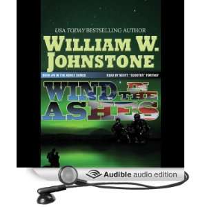 Ashes Ashes Series 6 (Audible Audio Edition) William W. Johnstone 