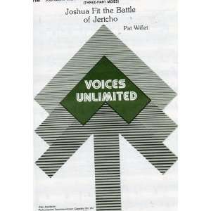 Choral Music JOSHUA FIT THE BATTLE OF JERICHO by Pat Willet (Three 