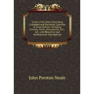   with Historical and Architectural Descriptions John Preston