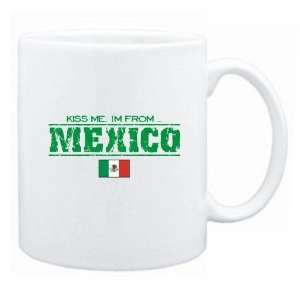    New  Kiss Me , I Am From Mexico  Mug Country