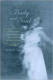   Spiritualism, (0813922305), Robert S. Cox, Textbooks   