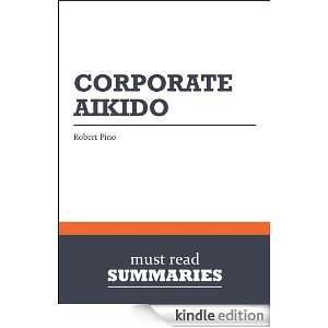 Summary Corporate Aikido   Robert Pino Must Read Summaries  
