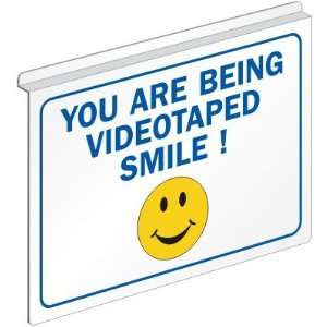  You Are Being Videotaped Smile Alumm Ceiling Sign, 10 x 