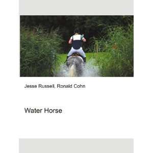  Water Horse Ronald Cohn Jesse Russell Books