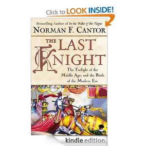 The Last Knight Norman F. Cantor  Kindle Store