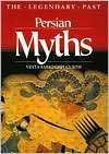   Myths, (0292711581), Vesta Sarkhosh Curtis, Textbooks   