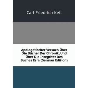   Des Buches Esra (German Edition) Carl Friedrich Keil Books