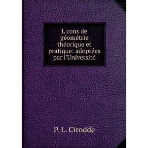   et pratique adoptÃ©es par lUniversitÃ© P. L. Cirodde Books