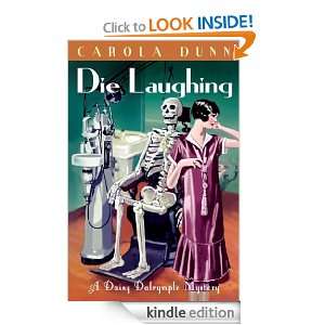 Die Laughing (Daisy Dalrymple) Carola Dunn  Kindle Store