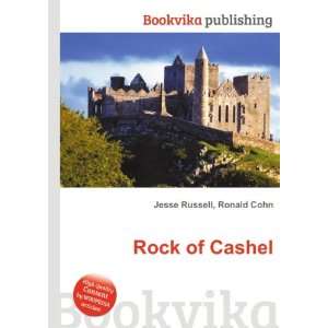  Rock of Cashel Ronald Cohn Jesse Russell Books
