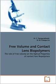 Free Volume And Contact Lens Biopolymers, (3639303695), Dr. C 