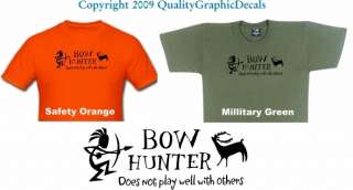 Bow Hunter.does not play well with others 3x7 CUT VINYL DECAL