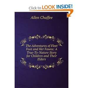   To Nature Story for Children and Their Elders Allen Chaffee Books