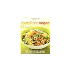    Everything Vegan by Vegetarian Times