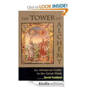 The Tower of Alchemy An Advanced Guide to the Great Work David 