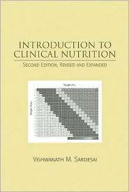 Introduction to Clinical Nutrition, Revised and Expanded, (0824740939 