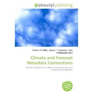  Climate and Forecast Metadata Conventions (9786134266550 