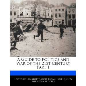   War of the 21st Century Part 1 (9781276206495) Charlotte Adele Books