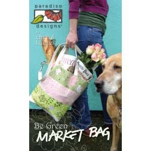  Be Green Market Bag Pattern by Paradiso Designs Pattern 