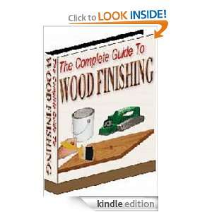   Guide To Wood Finishing Calvin Chiu  Kindle Store