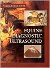 Equine Diagnostic Ultrasound, (0721650236), Virginia B. Reef 