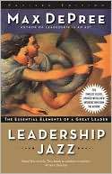 Leadership Jazz The Essential Elements of a Great Leader
