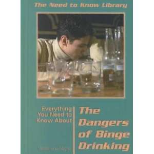   to Know About the Dangers of Binge Drinking Magdalena Alagna Books
