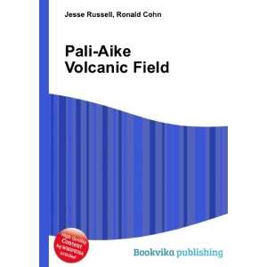 Pali Aike Volcanic Field Ronald Cohn Jesse Russell  Books