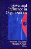 Power and Influence in Organizations, (0761908609), Roderick M. Kramer 
